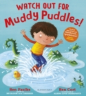 Watch Out for Muddy Puddles! - Book
