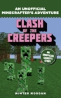 Minecrafters: Clash of the Creepers : An Unofficial Gamer's Adventure - Book