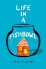 Life in a Fishbowl - Book