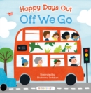 Happy Days Out: Off We Go! - Book