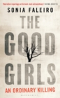 The Good Girls : An Ordinary Killing - Book