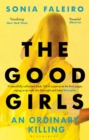 The Good Girls : An Ordinary Killing - Book