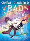 Bad Mermaids: On Thin Ice - Book