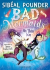 Bad Mermaids: On Thin Ice - eBook