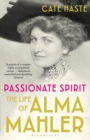 Passionate Spirit : The Life of Alma Mahler - eBook
