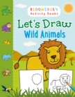 Let's Draw Wild Animals - Book