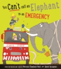 You Can't Call an Elephant in an Emergency - Book