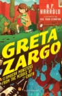 Greta Zargo and the Amoeba Monsters from the Middle of the Earth - Book