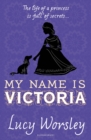My Name is Victoria - eBook