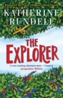 The Explorer : WINNER OF THE COSTA CHILDREN'S BOOK AWARD - Book