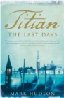 Titian: The Last Days - Book