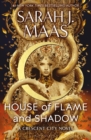House of Flame and Shadow : The INTERNATIONAL BESTSELLER and the SMOULDERING third instalment in the Crescent City series - Book