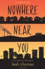 Nowhere Near You - Book