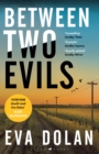 Between Two Evils - eBook
