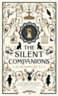 The Silent Companions : Winner of the WHSmith Thumping Good Read Award and an ITV Zoe Ball Book Club pick - Book