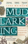 Mudlarking : Lost and Found on the River Thames - Book