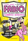 Fabio the World's Greatest Flamingo Detective: Peril at Lizard Lake - Book