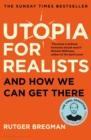 Utopia for Realists : And How We Can Get There - eBook