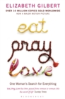 Eat Pray Love : Bloomsbury Modern Classics - Book