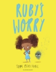 Ruby s Worry : A Big Bright Feelings Book - eBook