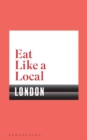 Eat Like a Local LONDON - Book