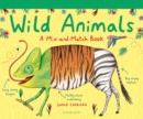Wild Animals : A Mix-and-Match Book - Book