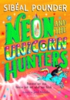 Neon and The Unicorn Hunters - Book