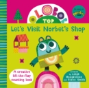 Olobob Top: Let's Visit Norbet's Shop - Book