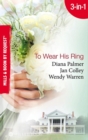 To Wear His Ring - eBook