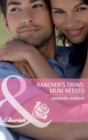 Rancher's Twins: Mum Needed - eBook