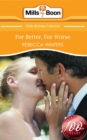 For Better, For Worse (Mills & Boon Short Stories) - eBook
