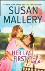 Her Last First Date (Positively Pregnant, Book 3) - eBook