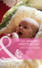 The Rancher's Christmas Baby (incl. Bonus Book) - eBook