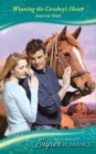 Winning the Cowboy's Heart - eBook