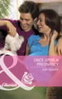 The Once Upon a Pregnancy - eBook