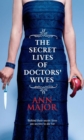 The Secret Lives of Doctors' Wives - eBook
