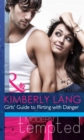 Girls' Guide To Flirting With Danger - eBook