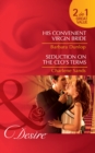 His Convenient Virgin Bride / Seduction On The Ceo's Terms : His Convenient Virgin Bride (Montana Millionaires: the Ryders) / Seduction on the CEO's Terms (Napa Valley Vows) - eBook