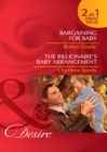 Bargaining For Baby / The Billionaire's Baby Arrangement : Bargaining for Baby / the Billionaire's Baby Arrangement (Napa Valley Vows) - eBook