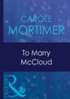 To Marry Mccloud - eBook