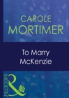 To Marry Mckenzie - eBook
