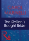 The Sicilian's Bought Bride - eBook