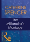 The Millionaire's Marriage - eBook