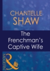 The Frenchman's Captive Wife - eBook