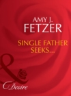Single Father Seeks… - eBook