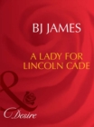 A Lady For Lincoln Cade - eBook