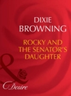 Rocky And The Senator's Daughter - eBook