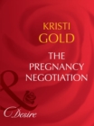 The Pregnancy Negotiation - eBook