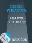 Aim For The Heart - eBook