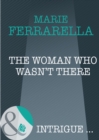 The Woman Who Wasn't There - eBook